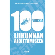 100 vinkkiä liikunnan aloittamiseen