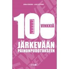 100 vinkkiä järkevään painonpudotukseen
