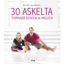 30 askelta toimivaan kehoon ja mieleen