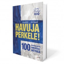 Havuja perkele! 100 suomalaista urheiluhetkeä
